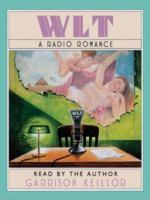 cover image of WLT--A Radio Romance